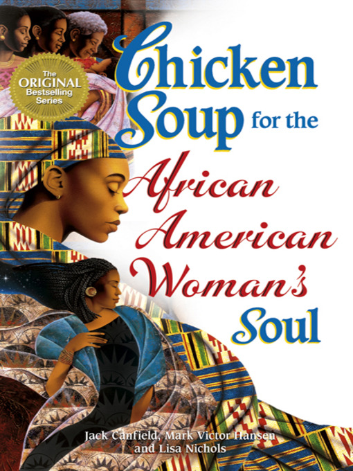 Title details for Chicken Soup for the African American Woman's Soul by Jack Canfield - Available